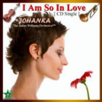 I Am So In Love [Single], by Johanka